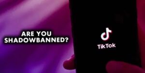 TikTok Shadowbans: What Is A Shadowban and How To Fix It?￼